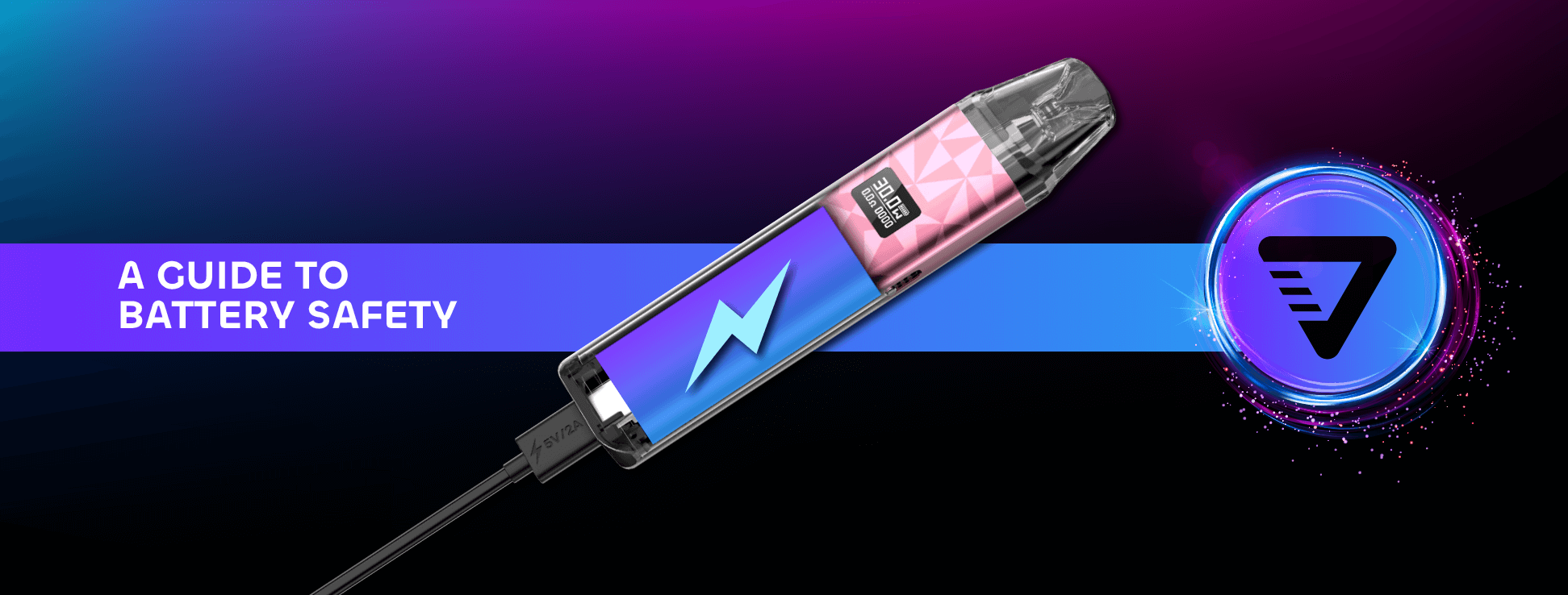 A Guide to Battery Safety | Vape Batteries | VapeLiquids UK A Guide to Battery Safety | Vape Batteries | VapeLiquids UK